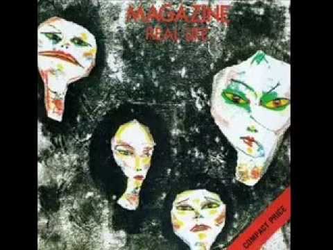 Magazine - Real Life (Full Album) 1979