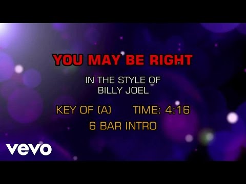 Billy Joel - You May Be Right (Karaoke)