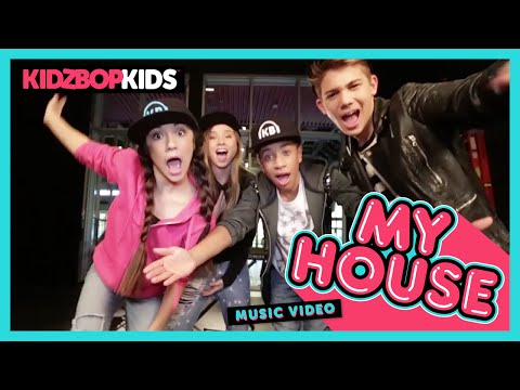 KIDZ BOP Kids - My House (Official Music Video) [KIDZ BOP 32]