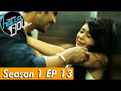 Halla Bol - Full Episode 13 - Air hostess Harassment -  bindass (Official)