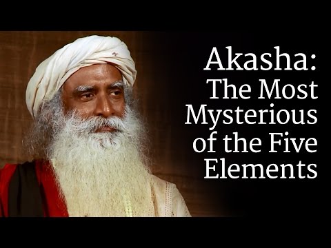 Akasha: The Most Mysterious of the Five Elements