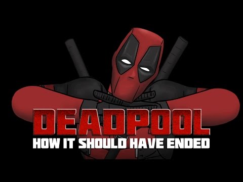 How Deadpool Should Have Ended