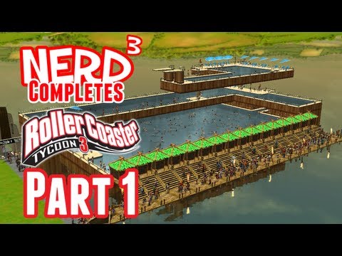 Nerd³ Completes... RollerCoaster Tycoon 3 - Part 1