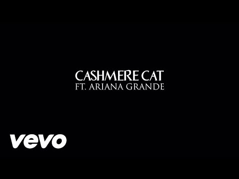 Cashmere Cat - Adore (Audio) ft. Ariana Grande