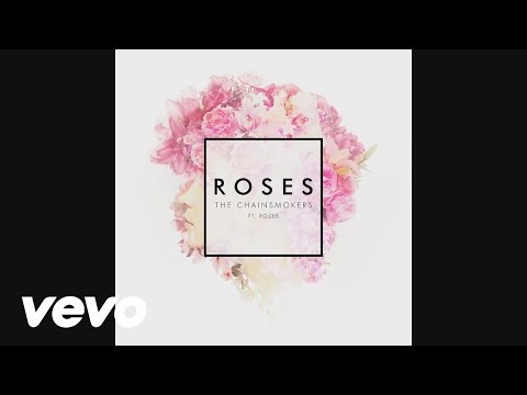 The Chainsmokers - Roses (Audio) ft. ROZES