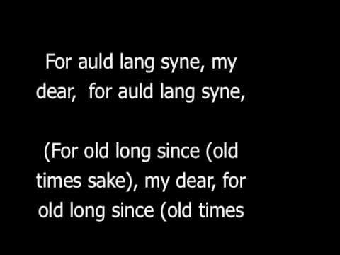 Auld Lang Syne (With Lyrics and English Translation)