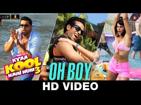 Oh Boy - Kyaa Kool Hain Hum 3 | Tusshar Kapoor - Aftab Shivdasani - Mandana Karimi