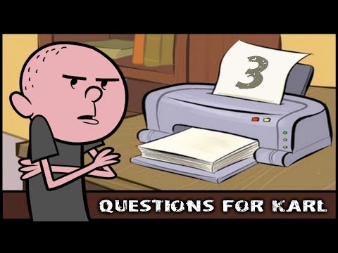 Questions for Karl, Part 3