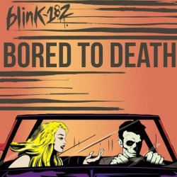 blink-182 - Bored To Death (Single) (2016)