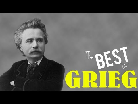 The very best of Edvard Grieg  ( ★★ 2 hours ★★ non stop music )