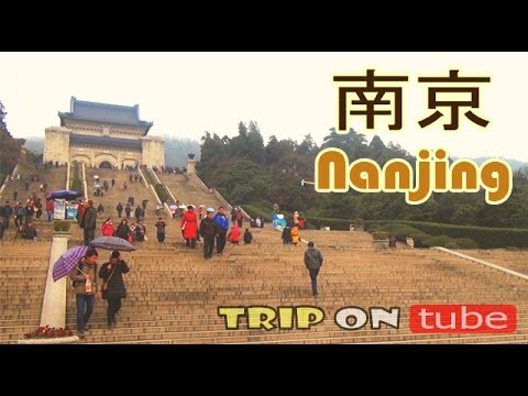 Trip on tube : China trip (中国) Episode 9 - Nanjing trip (南京) [HD]