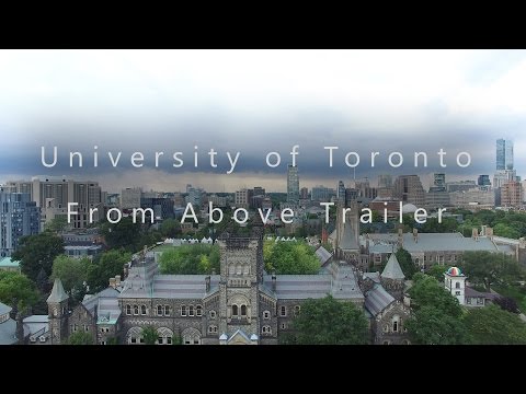 University of Toronto From Above Trailer