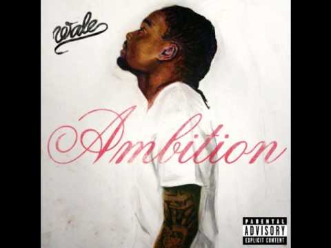 Wale - Ambition (ft. Meek Mill & Rick Ross) (Prod. By T-Minus)