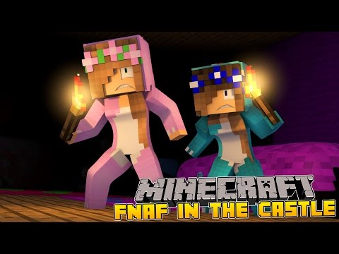 Minecraft - FNAF IN THE CASTLE : LITTLE KELLYS SCARED TO DEATH!