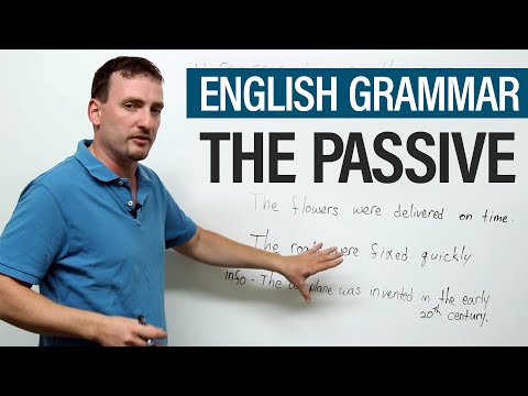 The Passive: When, why, and how to use it