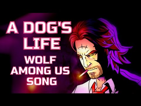 WOLF AMONG US SONG - A Dog's Life by Miracle Of Sound