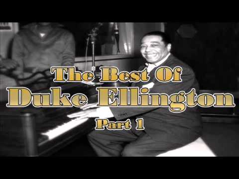 The Best Of Duke Ellington - Part 1