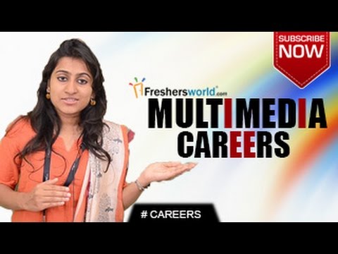 CAREERS IN MULTIMEDIA – Diploma,Certification Course ,Job openings,Salary Package