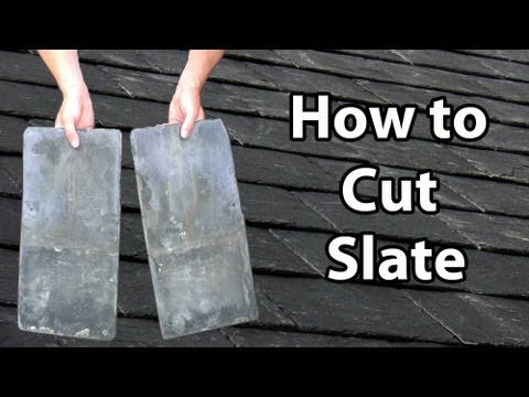 How to CUT SLATE - How to cut slates Thick or Thin DIY or Trade