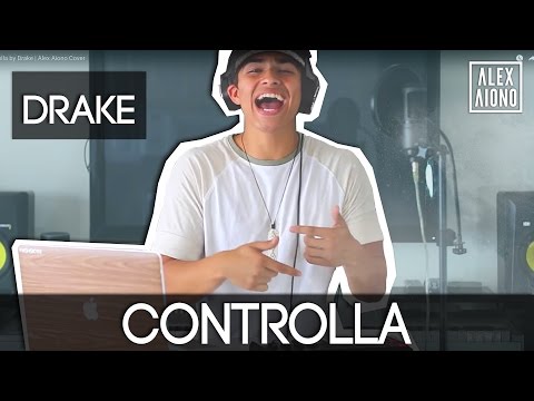 Controlla by Drake | Alex Aiono Cover