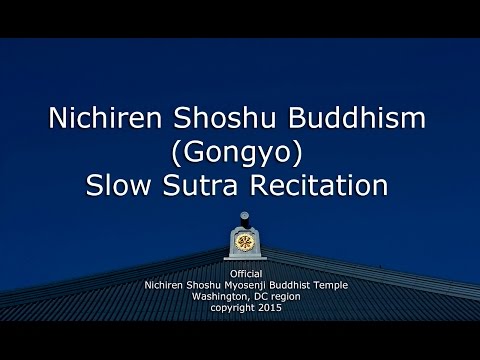 Nichiren Shoshu Buddhism - Gongyo - Sutra Recitation (OFFICIAL)