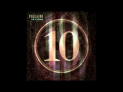 Villains - 10 CODE (Full Album)