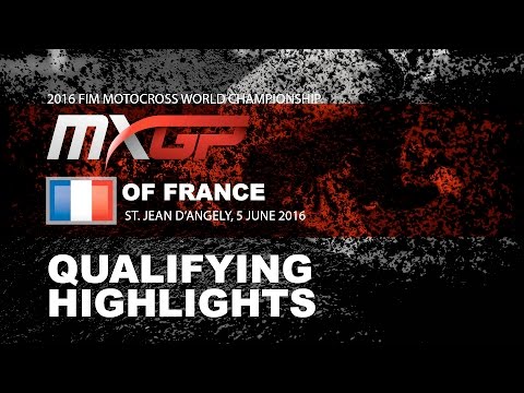 MXGP Qualifying Race Highlights MXGP of France 2016 - motocross