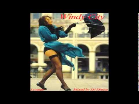 Windy City - Living Lounge Mix