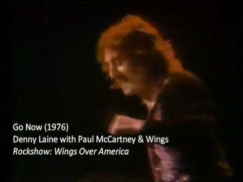 Denny Laine with Paul McCartney and Wings: "Go Now" (1976)