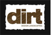 Dirt Design