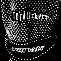 Tot&#228;lickers - street d-beat [ep] (2016)