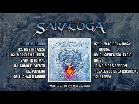 SARATOGA "Morir En EL Bien, Vivir En El Mal" (Álbum completo)