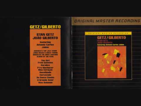 Stan Getz & Joao Gilberto - Desafinado