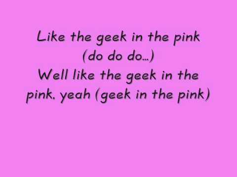 Geek in Pink Lyrics