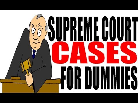 Supreme Court Cases For Dummies: US History Review