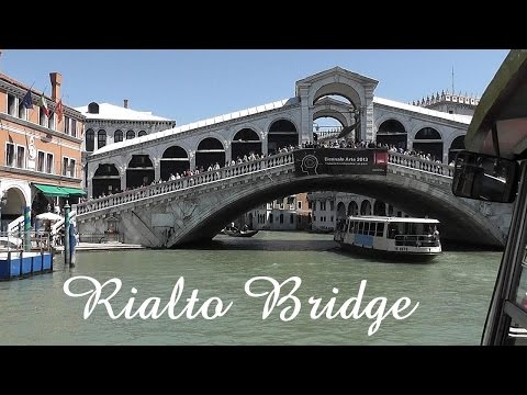 VENICE: Rialto Bridge [HD]