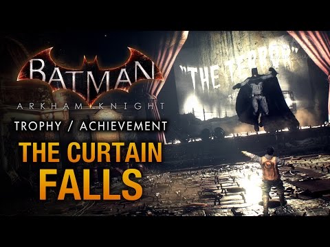 Batman: Arkham Knight - Monarch Theatre [The Curtain Falls Trophy \ Achievement]