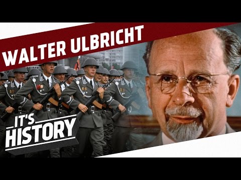 The Father of the Berlin Wall - Walter Ulbricht I THE COLD WAR