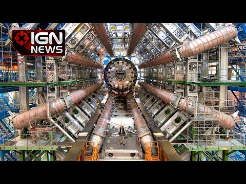 CERN Could Prove Parallel Universes, Claim Scientists - IGN News