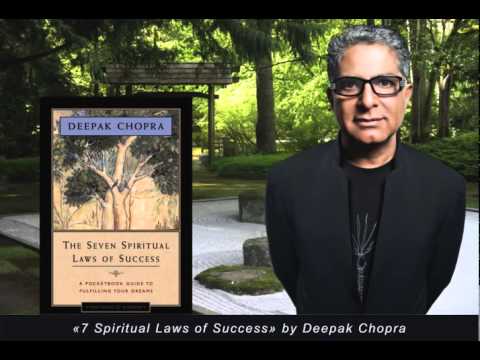 Deepak Chopra - 7 Spiritual Laws of Success - Deepak Chopra Full Audiobook