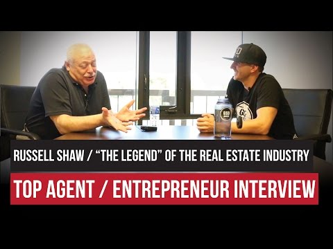 Interview with "THE LEGEND" of the Real Estate Industry... Mr. Russell Shaw