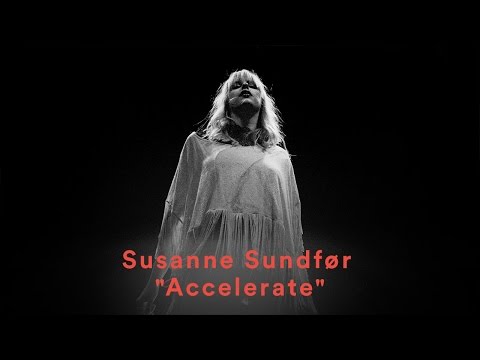 Susanne Sundfør - "Accelerate" (Official Music Video)