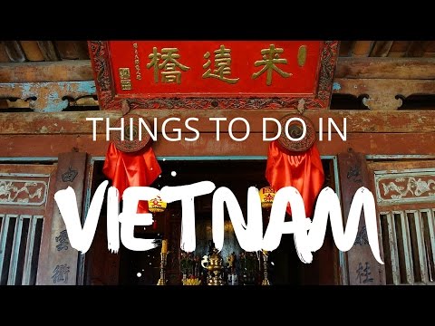 Things to do in Vietnam | Top Attractions Travel Guide