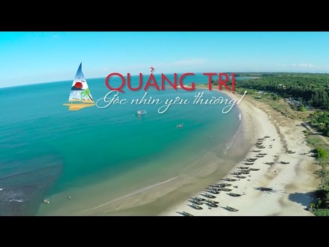 Du Lịch 2015 - Quảng Trị Góc Nhìn Yêu Thương - SongHien Tourist