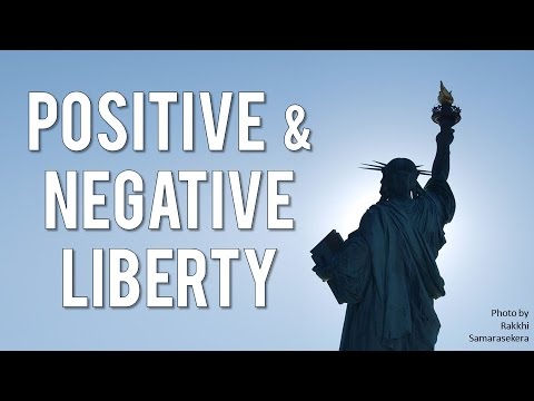 Positive and Negative Liberty