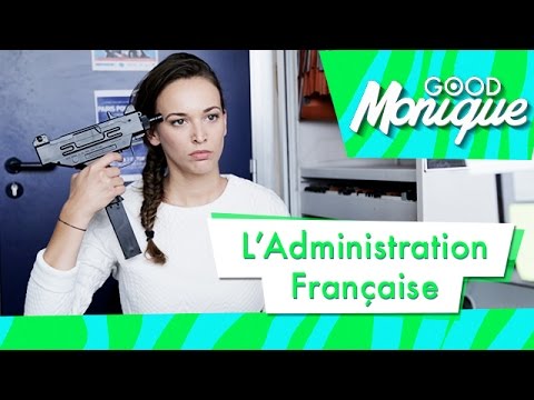 L'Administration Française - Good Monique (ft. Natoo)