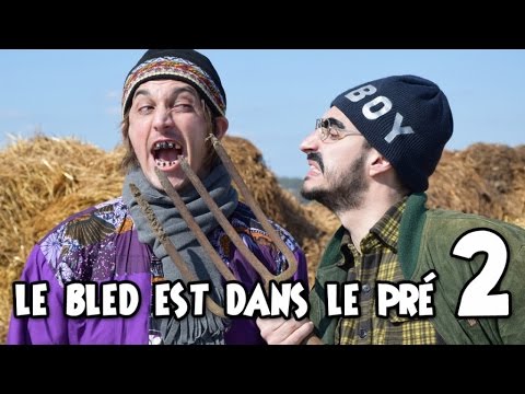 Le Bled est dans le pré - PARTIE 2 - ft Ariane Brodier et Salomé Je t'aime