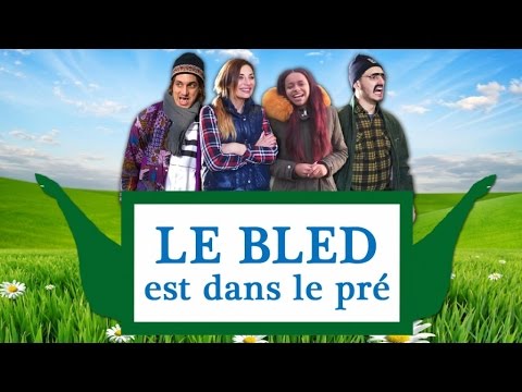 "Le bled est dans le pré" avec Ariane Brodier et Salomé Je t'aime - Partie 1