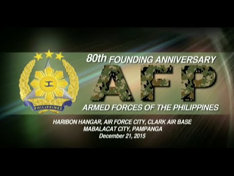 80th Founding Anniversary of the Armed Forces of the Philippines (AFP) 12/21/2015