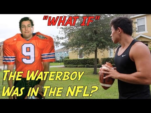 "WHAT IF" THE WATERBOY WAS IN THE NFL!?